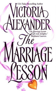 Title: The Marriage Lesson (Effington Family & Friends Series), Author: Victoria Alexander
