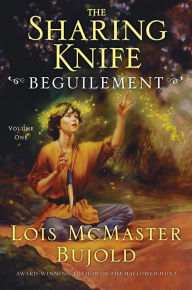 Title: Beguilement (Sharing Knife Series #1), Author: Lois McMaster Bujold