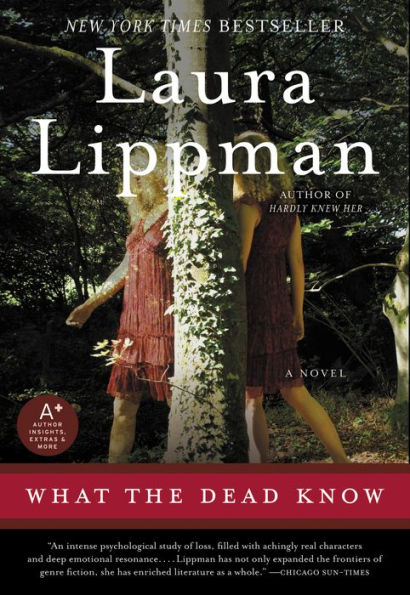 What the Dead Know: A Novel