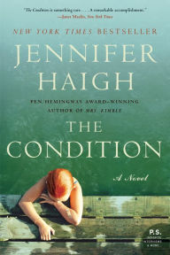 Title: The Condition, Author: Jennifer Haigh