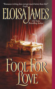 Title: Fool for Love (Duchess Quartet Series #2), Author: Eloisa James