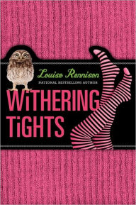 Title: Withering Tights (The Misadventures of Tallulah Casey Series #1), Author: Louise Rennison