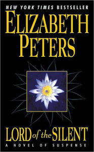 Title: Lord of the Silent (Amelia Peabody Series #13), Author: Elizabeth Peters