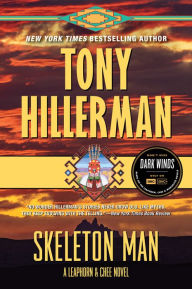 Title: Skeleton Man (Joe Leaphorn and Jim Chee Series #17), Author: Tony Hillerman