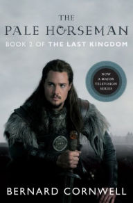 Title: The Pale Horseman (Last Kingdom Series #2) (Saxon Tales), Author: Bernard Cornwell