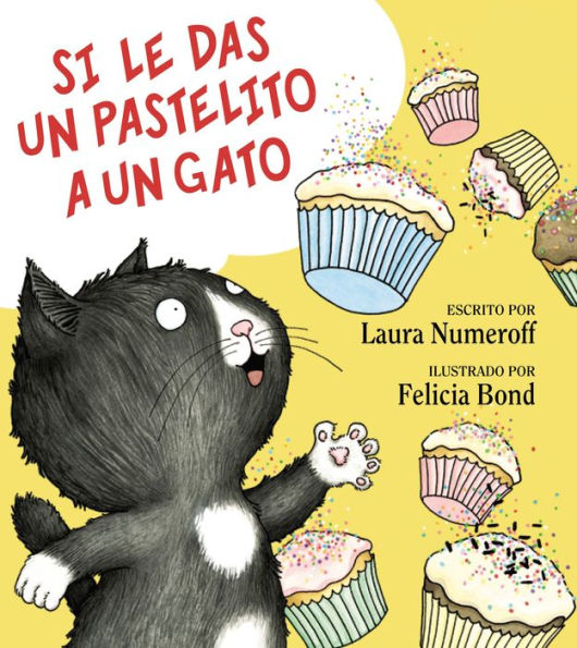 Si le das un pastilito a un gato (If You Give a Cat a Cupcake)
