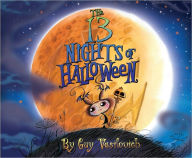 Title: The 13 Nights of Halloween, Author: Guy Vasilovich