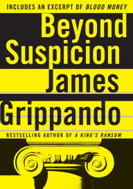 Title: Beyond Suspicion (Jack Swyteck Series #2), Author: James Grippando