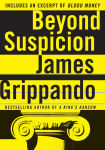 Alternative view 1 of Beyond Suspicion (Jack Swyteck Series #2)