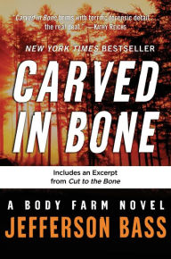 Title: Carved in Bone (Body Farm Series #1), Author: Jefferson Bass