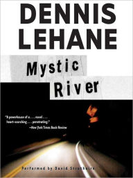 Title: Mystic River, Author: Dennis Lehane