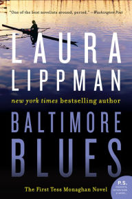 Baltimore Blues (Tess Monaghan Series #1)