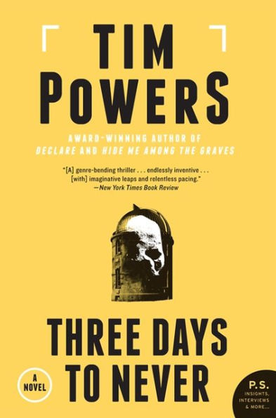 Three Days to Never: A Novel