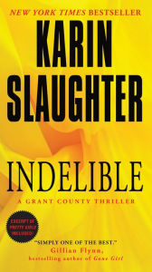 Indelible: A Grant County Thriller