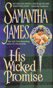Title: His Wicked Promise, Author: Samantha James