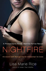 Title: Nightfire (Protectors Series #3), Author: Lisa Marie Rice