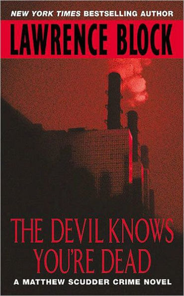The Devil Knows You're Dead (Matthew Scudder Series #11)