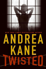 Title: Twisted, Author: Andrea Kane