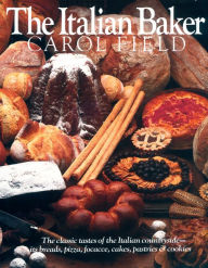 Title: The Italian Baker, Author: Carol Field