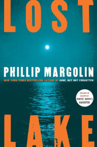 Title: Lost Lake, Author: Phillip Margolin