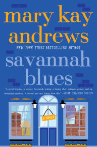 Title: Savannah Blues (Weezie and Bebe Series #1), Author: Mary Kay Andrews