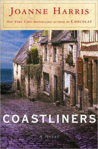 Title: Coastliners: A Novel, Author: Joanne Harris