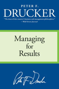 Title: Managing for Results, Author: Peter F. Drucker