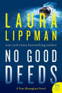 No Good Deeds (Tess Monaghan Series #9)