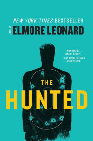 Title: The Hunted, Author: Elmore Leonard