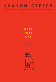 Title: Hate That Cat: A Novel, Author: Sharon Creech