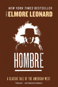 Title: Hombre, Author: Elmore Leonard