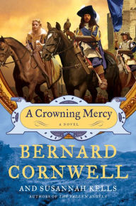 Title: A Crowning Mercy, Author: Bernard Cornwell