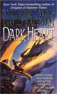 Title: Dark Heart: Book I of Dragon's Disciple, Author: Margaret Weis