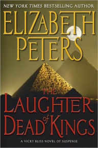 Title: The Laughter of Dead Kings (Vicky Bliss Series #6), Author: Elizabeth Peters