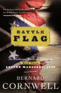 Battle Flag (Nathaniel Starbuck Chronicles #3)