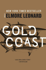 Title: Gold Coast, Author: Elmore Leonard