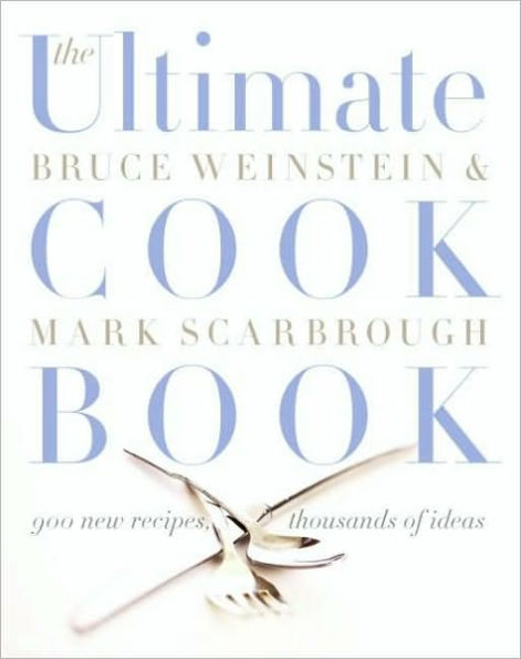 The Ultimate Cook Book: 900 New Recipes, Thousands of Ideas
