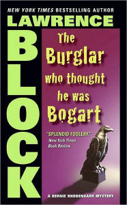 Title: The Burglar Who Thought He Was Bogart (Bernie Rhodenbarr Series #7), Author: Lawrence Block