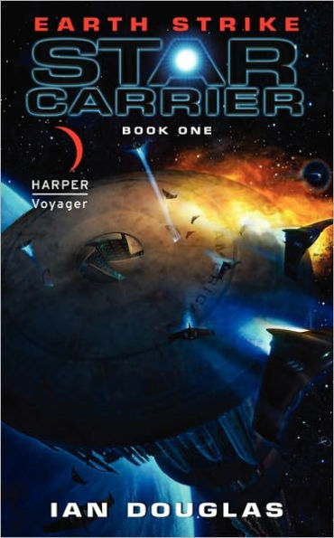 Earth Strike (Star Carrier Series #1)