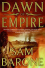 Dawn of Empire: A Novel