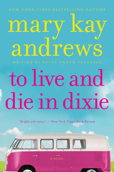 To Live and Die in Dixie (Callahan Garrity Series #2)