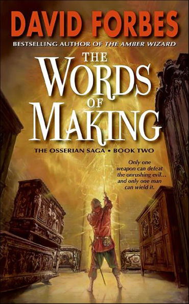 The Words of Making (Osserian Saga Series #2)