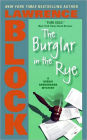 The Burglar in the Rye (Bernie Rhodenbarr Series #9)