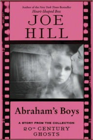 Title: Abraham's Boys, Author: Joe Hill