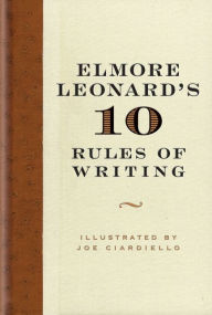 Title: Elmore Leonard's 10 Rules of Writing, Author: Elmore Leonard