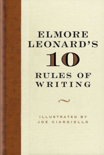 Elmore Leonard's 10 Rules of Writing