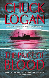 Title: The Price of Blood, Author: Chuck Logan