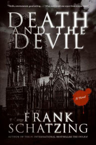 Download new books pdf Death and the Devil: A Novel by Frank Schatzing