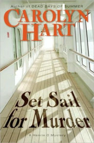 Title: Set Sail for Murder (Henrie O Series #7), Author: Carolyn G. Hart