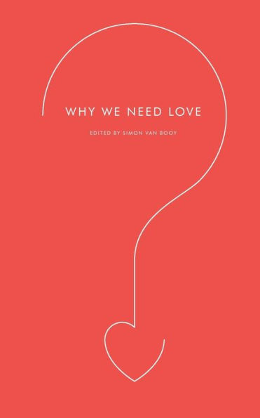 Why We Need Love